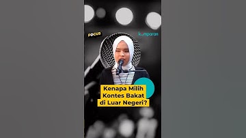 Kenapa Milih Kontes Bakat di Luar Negeri?