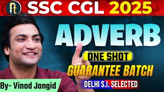 Adverbs Explained in One Class⚡ | SSC Grammar 2025 | GUARANTEE BATCH