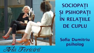 Sofia Dumitriu - Sociopati si psihopati in relatiile de cuplu