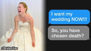 "I want my wedding NOW!" [r/Bridezillas Top Posts l Reddit Stories]