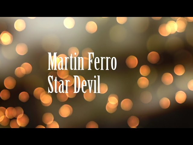 Obejrzyj Martin Ferro - Star Devil (Demo Unreleased) w YouTube Obejrzyj Martin Ferro - Star Devil (Demo Unreleased) w YouTube
