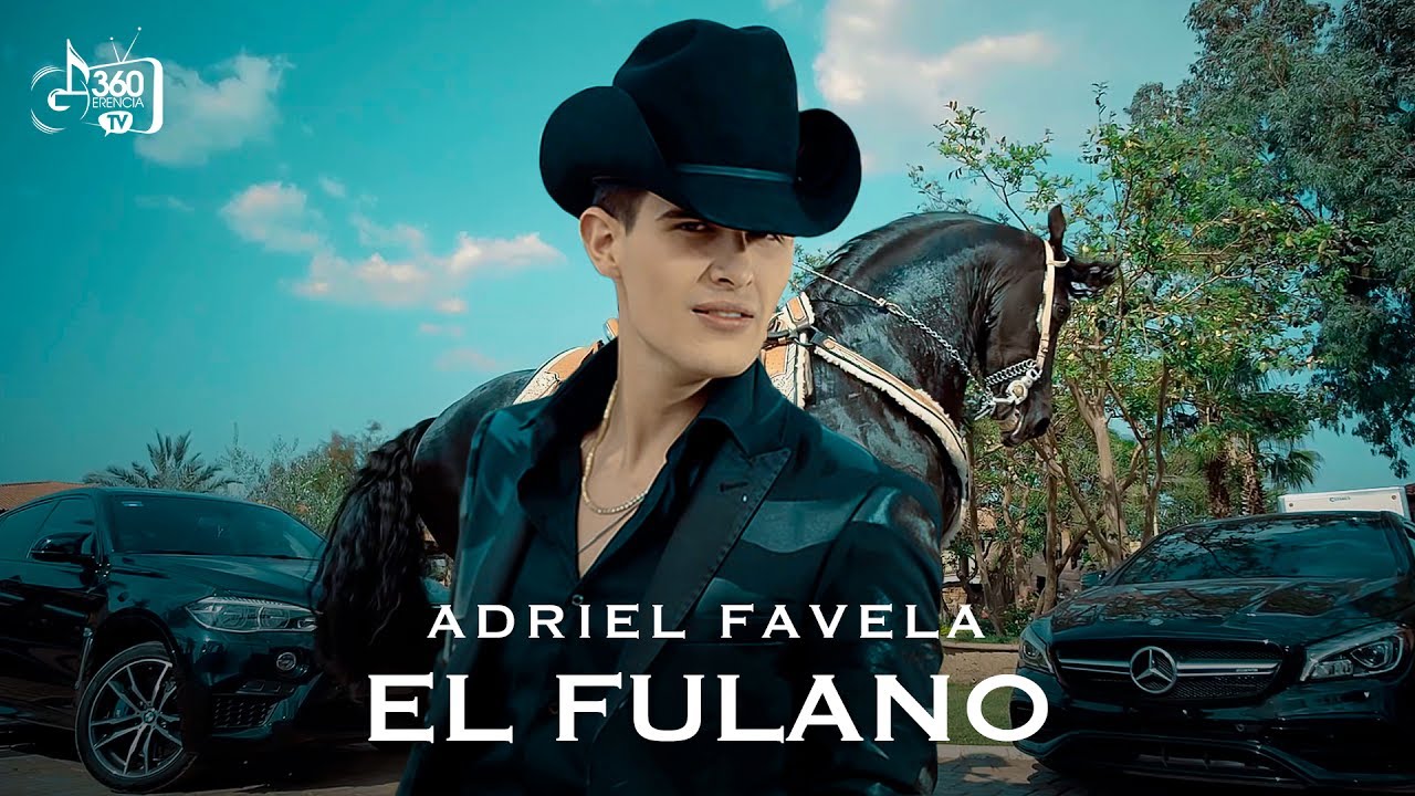 Adriel Favela - El Fulano