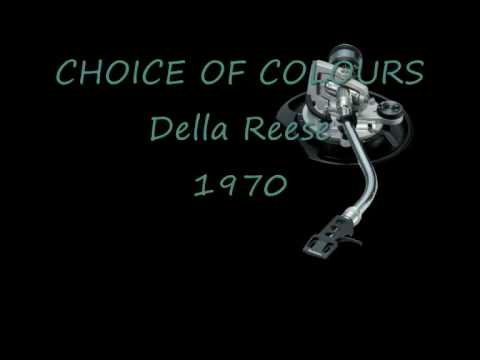 CHOICE OF COLOURS Della Reese