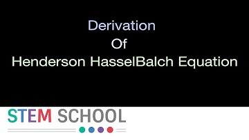 Acids and Bases - Derivation of Henderson HasselBalch Equation for Buffer solution - part 10