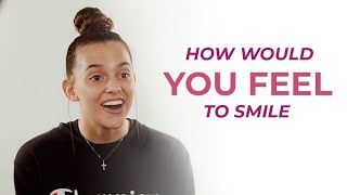 How Would You Feel To Smile Again | Life Changing Moments Dental Boutique