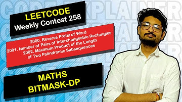 Leetcode Weekly Contest 258 | Problem 2001 , 2002 , 2003 | LEETCODE | CODE EXPLAINER