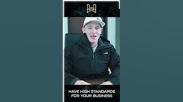 Have High Standards for Your Business - Matt Wilber