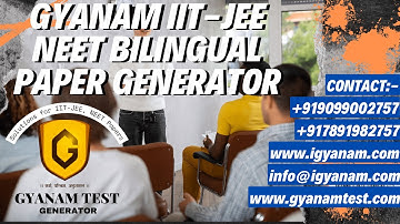 Gyanam IIT-JEE NEET Bilingual Paper Generator || Bilingual Software || Paper Generator Software