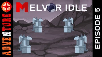 The Ruins - Melvor Idle Adventure Mode - Episode 5