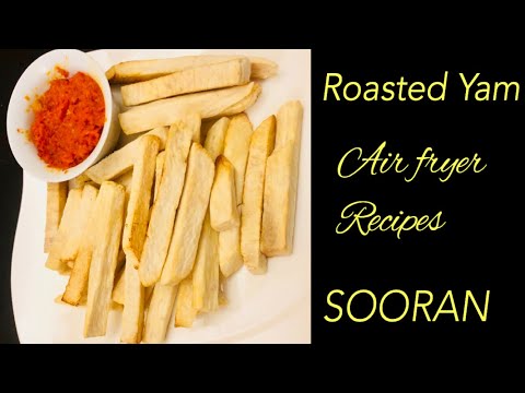 roasted-yam|air-fryer-recipe|-zero-oil-recipe|sooran-recipe|nigerian-roasted-yam