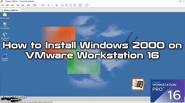 How to Install Windows 2000 on VMware Workstation 16 Pro | SYSNETTECH Solutions