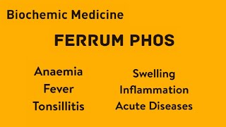 Biochemic Medicine : Ferrum Phos : Uses and Symptoms : Dr. Mahavir Vyas