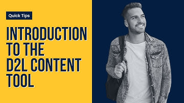 Introduction to the D2L Content Tool