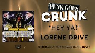 Lorene Drive - Hey Ya! (Official Audio) - OutKast cover