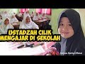 USTADZAH CILIK MENGAJAR SEKOLAH (VLOG)