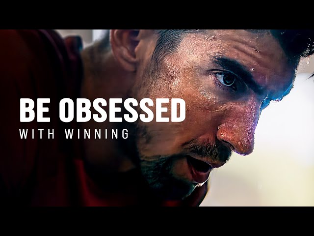 BE OBSESSED WITH WINNING - Motivational Video class=