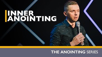 Inner Anointing // Anointing (Part 2)