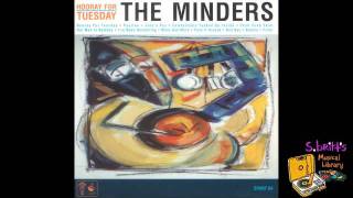 Video thumbnail of "The Minders "Hooray For Tuesday""
