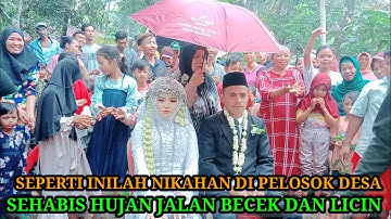 Seperti Inilah Nikahan Di Pelosok Desa, Sehabis Hujan Jalan Becek Dan Licin | Pedesaan Sunda Banten