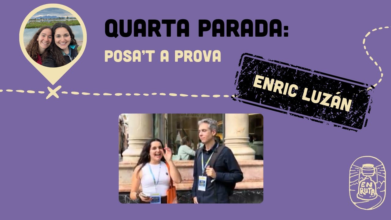 Posa't a prova: 4a parada! Test amb Enric Luzán