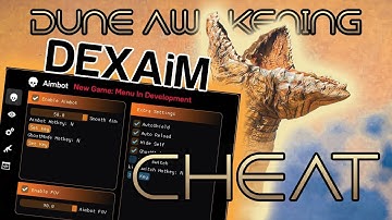 🔥 DUNE AWAKENING CHEAT - SPICE | Undetected Aimbot & ESP | DEXAiMCHEATS.COM 🔥