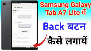 Samsung Galaxy Tab A7 Lite Mein back button Kaise lagaen / Galaxy tab a7 lite navigation settings