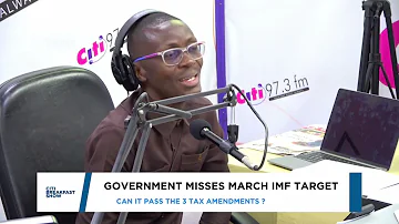 #CitiCBS : Government misses March IMF target; Can it pass the 3 tax amendments ? [Extended Version]