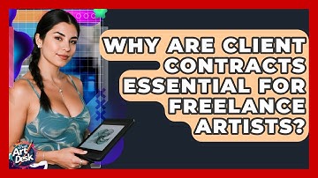 Why Are Client Contracts Essential For Freelance Artists? - The Virtual Art Desk