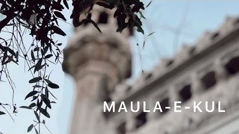 Maula-e-kul | Peer Dada Shah Daulat♥️( Rajoya Sadat)