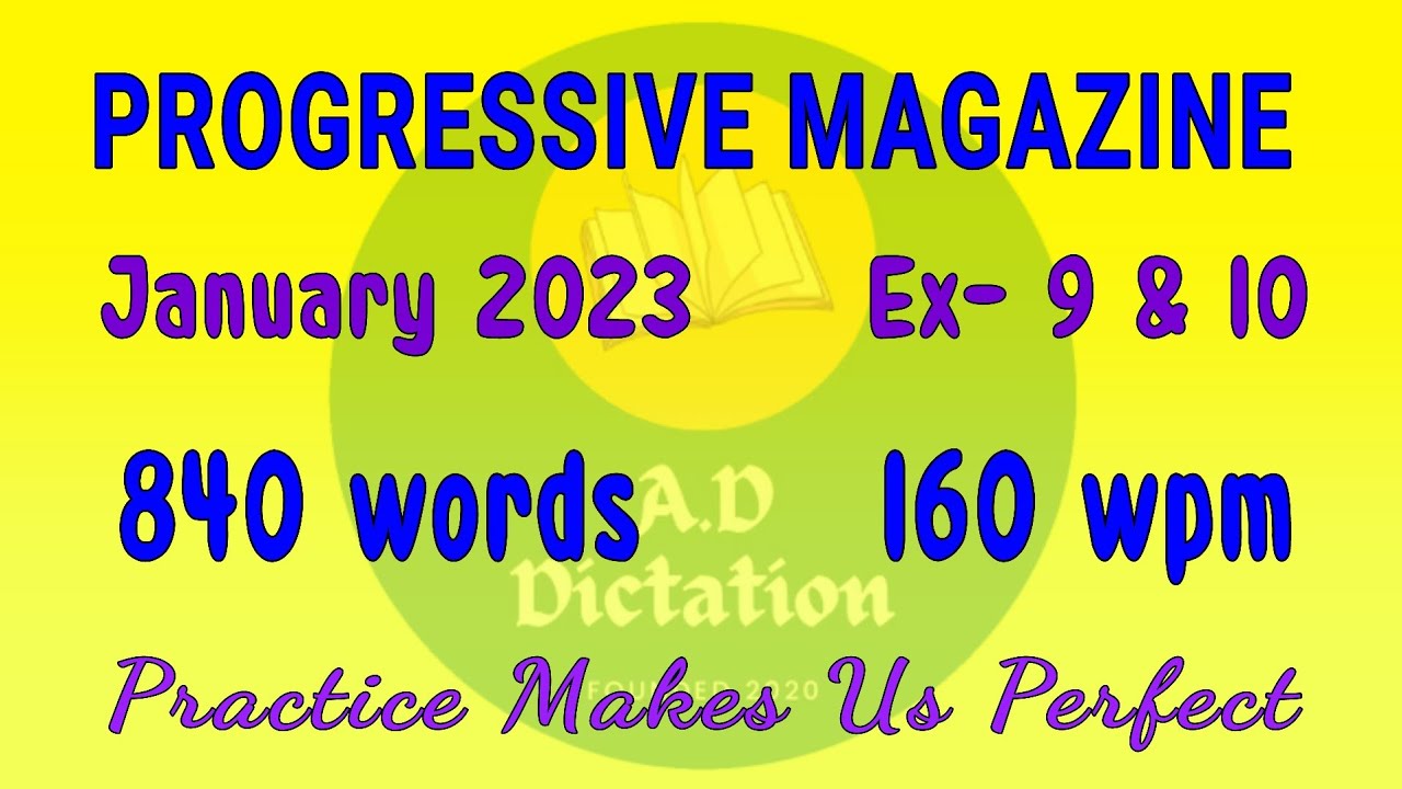 Shorthand Dictation 160 wpm in English | Progressive Magazine 05 | January 2023 | Legal Dictation
