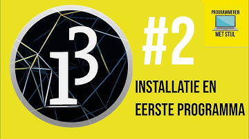 [2] Leren Programmeren , Een VideoGids : Installatie En Eerste Programma