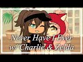 Never Have I Ever | w/ Charlie & Zelda
