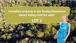 Wears Valley Land for Sale! Great Smoky Mountains Property.