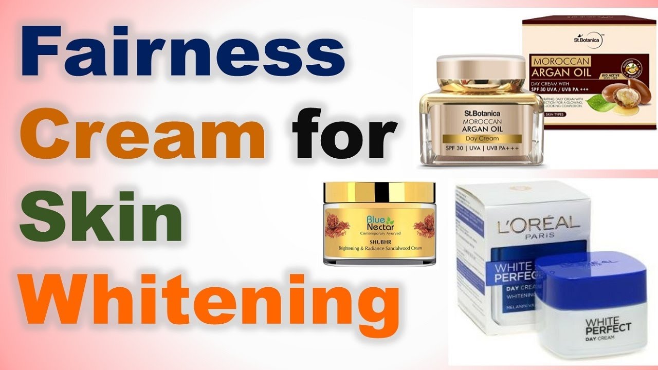 Top 7 Best Fairness Cream for Skin Whitening in India 2020 with Price