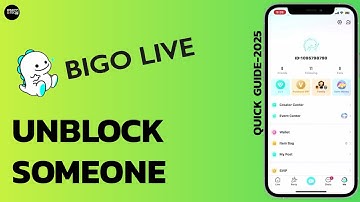 How to Unblock Someone in BIGO Live (2025 Update) | Step-by-Step Tutorial