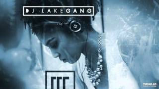 DJ LakeGang - Rich The Kid - I Just Might