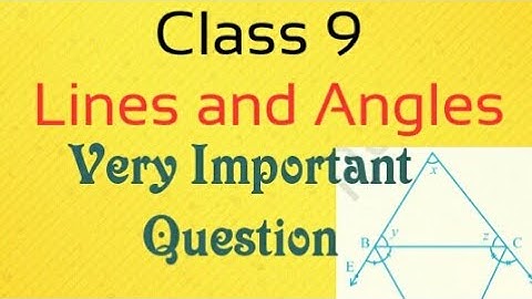 Class 9 | Lines and Angles | The sides AB and AC of a triangle ABC are produced....