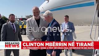 LAJMI FUNDIT! Bill Clinton mbërrin në Tiranë!