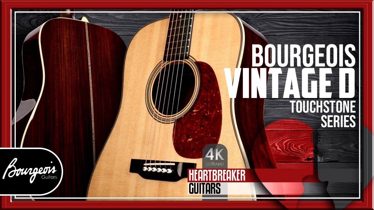 Bourgeois Guitars - Touchstone Series: Vintage D with Mike Romano