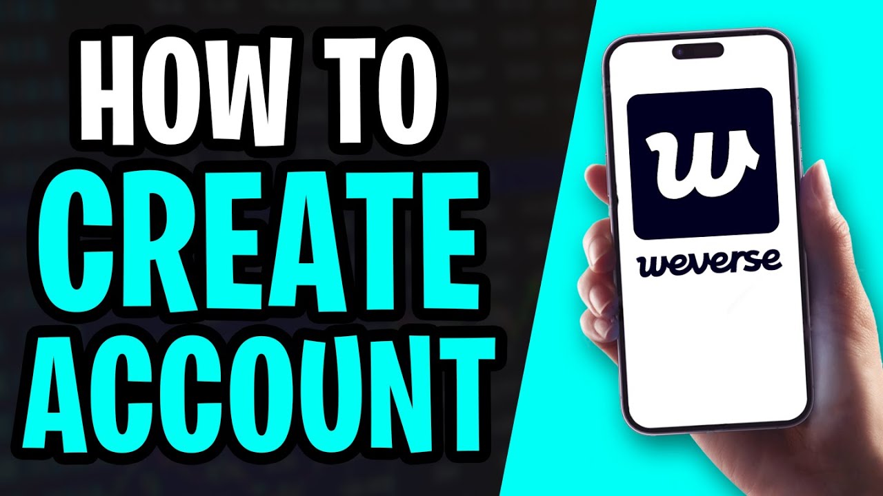 How to Create Weverse Account (2026) - Step by Step - YouTube