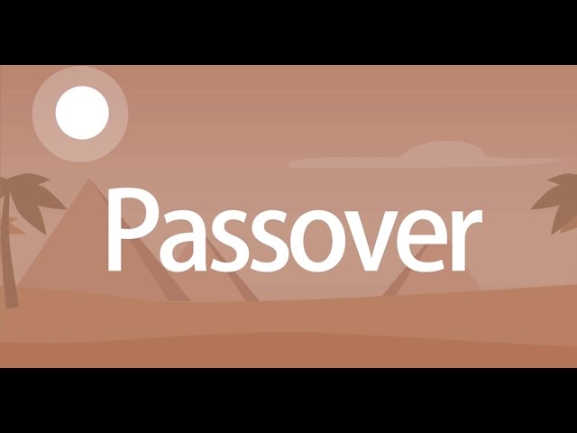 What Is Passover?