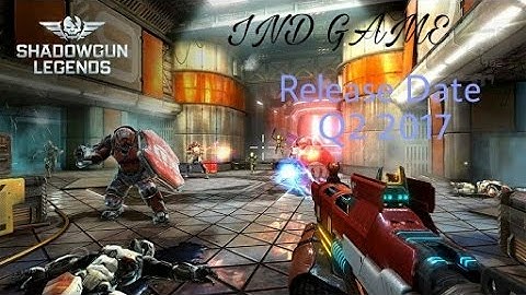Shadowgun Legends (by Madfinger) - iOS / Android - NEW GAMEPLAY