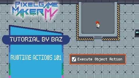 Runtime Action - Execute Object Action - Pixel Game Maker MV
