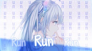 Nightcore - Run | Lyrics - Becky Hill, Galantis