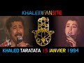 KHALED TARATATA 36 - 15 Janvier 1994