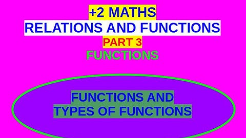 Relations and Funtions Part 3# Functions and Types of functions and some problems(NCERT SYLLABUS)