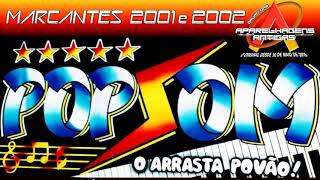 POP SOM - MARCANTES 2001 E 2002