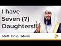 I have Seven Daughters - Mufti Menk