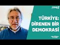 Trkiye  direnen bir demokrasi