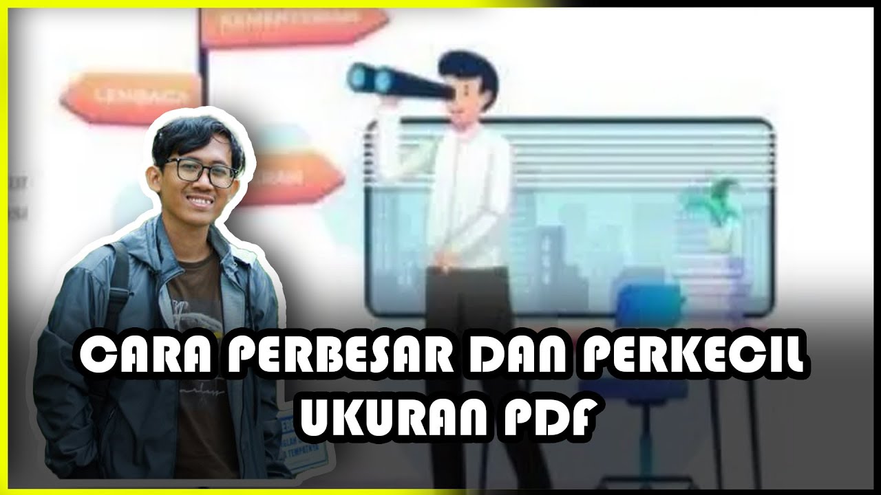 Cara Perbesar dan Perkecil Ukuran PDF Agar Bisa DIUPLOAD ke Web CPNS ...